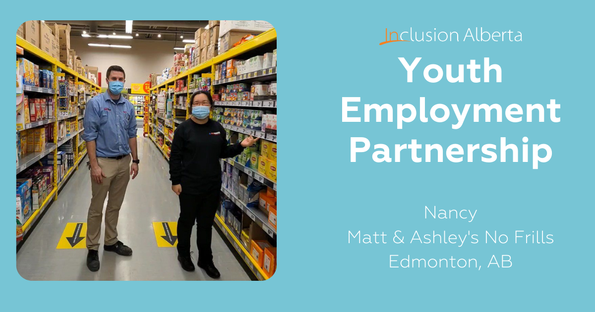 Nancy and Matt from Matt and Ashley's No Frills in Edmonton, part of Inclusion Alberta's Youth Employment Partnership