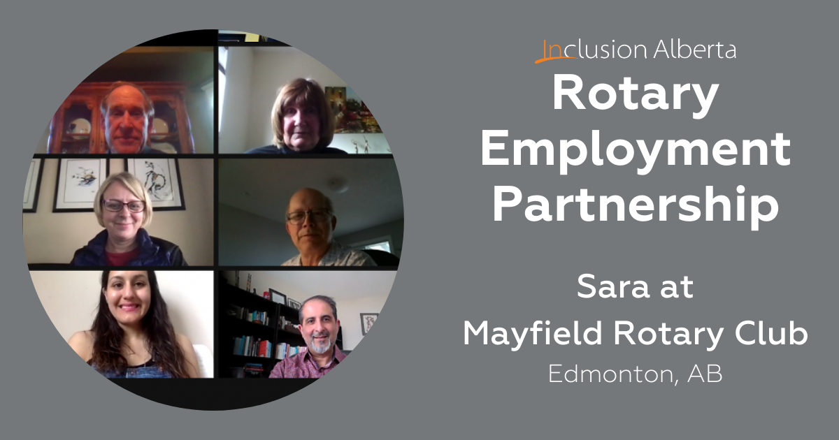 Rotary Employment Partnership: Sara at Mayfield Rotary Club, Edmonton AB. A screenshot of a Zoom meeting with Sara and her colleagues.