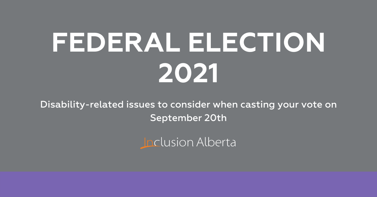 Federal Election 2021. Disability-related issues to consider when casting your vote on September 20th