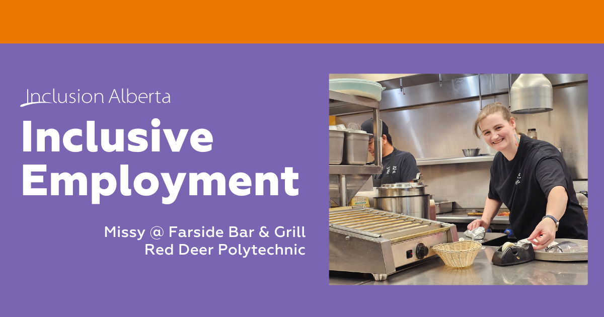 Inclusion Alberta. Inclusive Employment. Missy at Farside Bar and Grill. Red Deer Polytechnic.