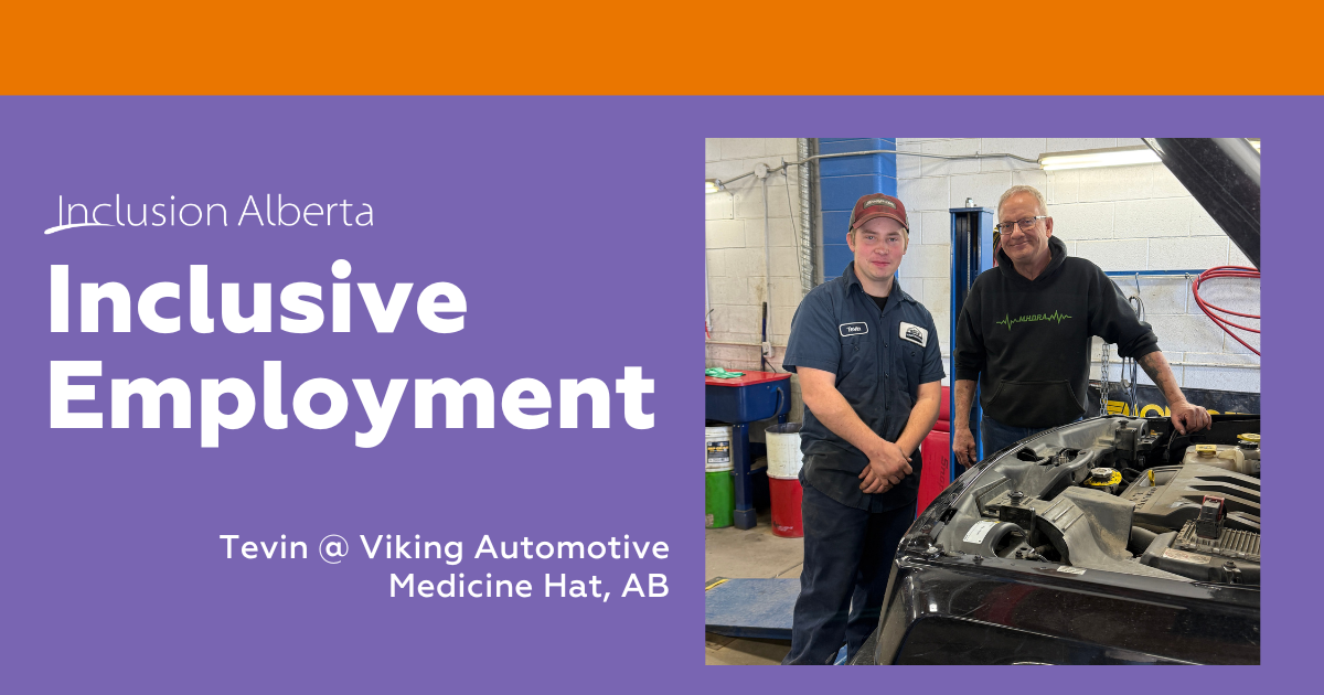 Inclusion Alberta. Inclusive Employment. Tevin at Viking Automotive. Medicine Hat, AB